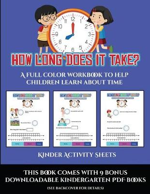 Kinder Activity Sheets (How long does it take?)