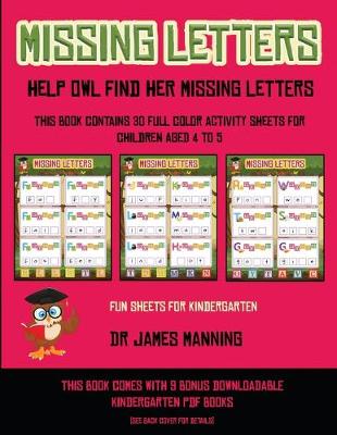 Fun Sheets for Kindergarten (Missing letters