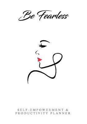 Be Fearless