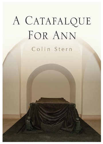 A Catafalque For Ann