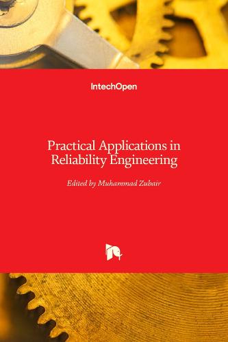 Practical Applications in Reliability Engineering