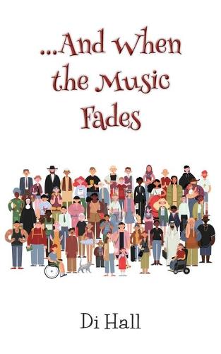 ...And When the Music Fades