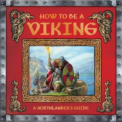 How To Be A Viking