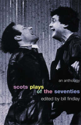 Scottish Plays of the Seventies