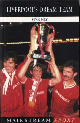 Liverpool's Dream Team