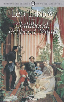 Childhood, Boyhood and Youth