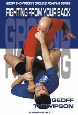 Fighting From Your Back