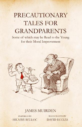 Precautionary Tales For Grandparents