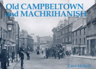 Old Campbeltown and Machrihanish