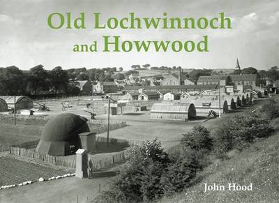 Old Lochwinnoch and Howwood