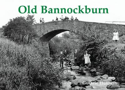 Old Bannockburn