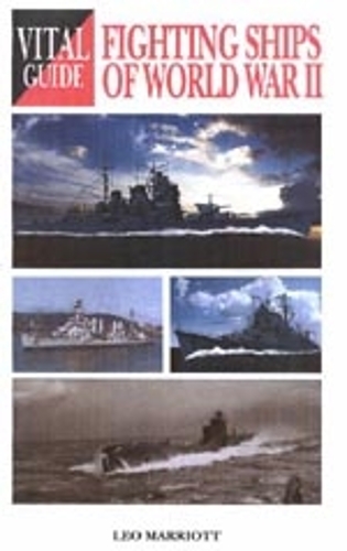 Vital Guide Fighting Ships WWII