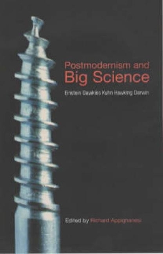 Postmodernism and Big Science