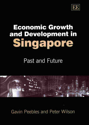 Economic Growth and Development in Singapore
