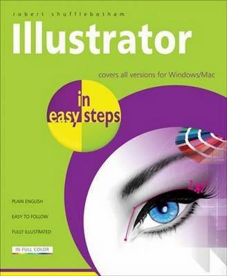 Illustrator CS3 to CS6 in Easy Steps