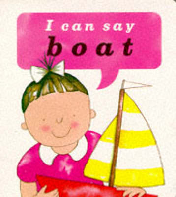 I Can Say Boat!