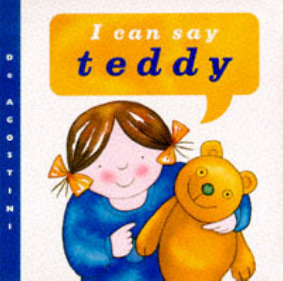 I Can Say Teddy!