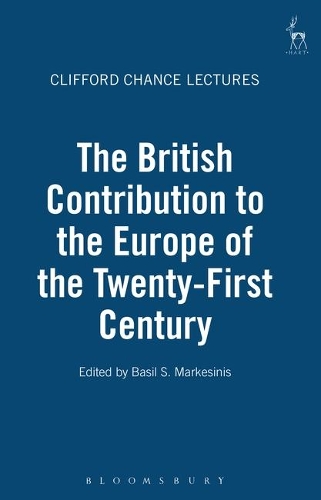 The British Contribution to the Europe of the Twenty-First Century