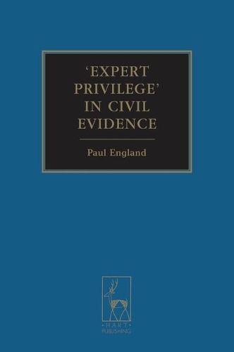 Expert Privilege' in Civil Evidence