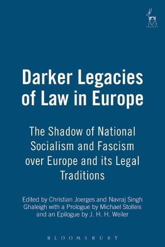 Darker Legacies of Law in Europe