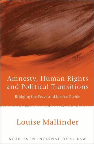 Amnesty, Human Rights and Political Transitions