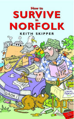 How to Survive in Norfolk