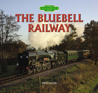 The Bluebell Railway