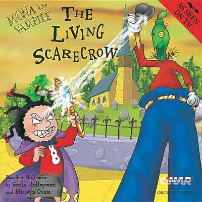 Mona the Vampire and the Living Scarecrow