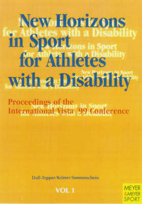 New Horizons in Sport for Athletes with a Disability, Vol. 1