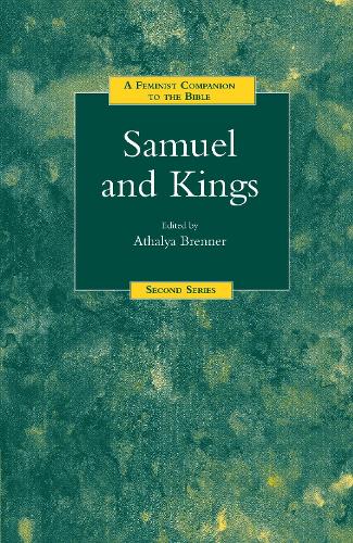 A Feminist Companion to Samuel and Kings
