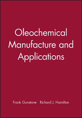 Oleochemical Manufacture and Applications