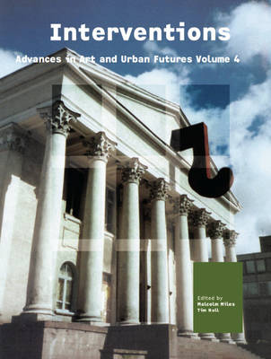 Interventions: Art in the Public Sphere: v.4