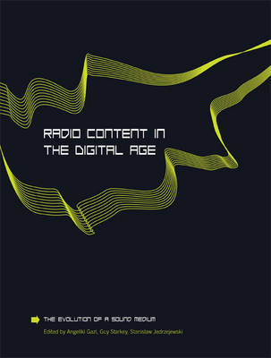 Radio Content in the Digital Age