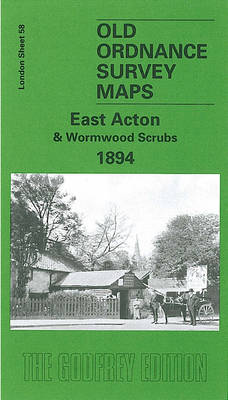 East Acton and Wormwood Scrubs 1894