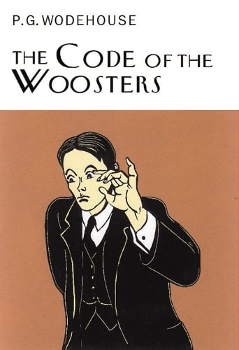 The Code Of The Woosters by P.G. Wodehouse
