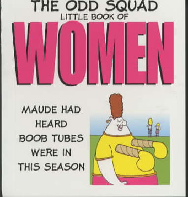 The Odd Squad Little Book of Women