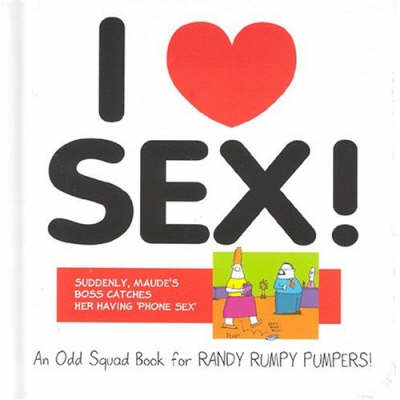 Odd Squad: I Love Sex