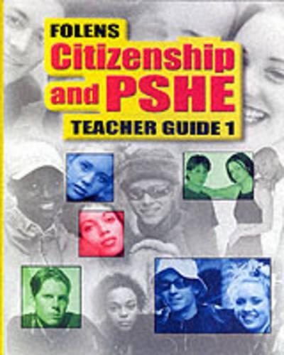 Secondary Citizenship & PSHE: Teacher File Year 7 (11-12)