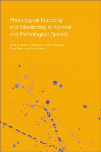 Phonological Encoding and Monitoring in Normal and Pathological Speech