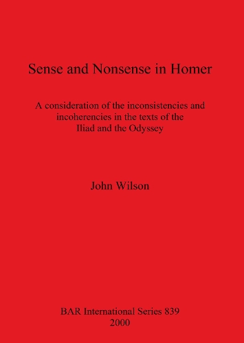 Sense and Nonsense in Homer
