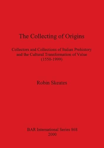 The Collecting of Origins