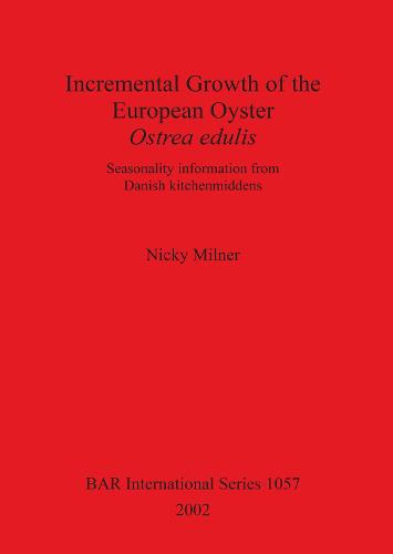 Incremental Growth of the European Oyster Ostrea edulis