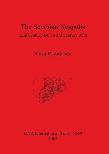 The Scythian Neapolis (2nd Century BC to 3rd Century AD)