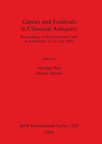 Games and Festivals in Classical Antiquity