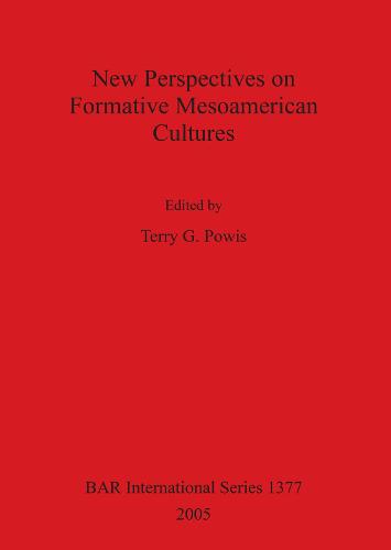 New Perspectives on Formative Mesoamerican Cultures