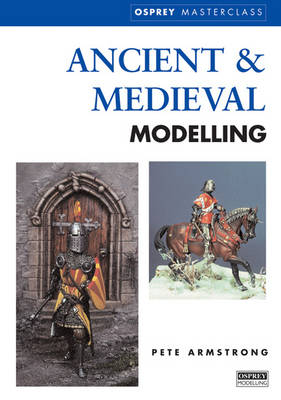 Ancient and Medieval Modelling Masterclass