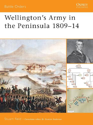 Wellington's Army in the Peninsula 1809–14