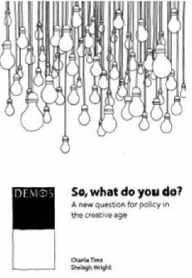 So, What Do You Do?