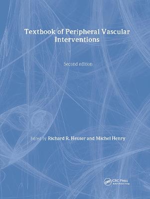 Textbook of Peripheral Vascular Interventions