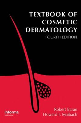 Textbook of Cosmetic Dermatology, Fourth Edition